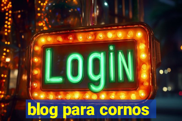 blog para cornos